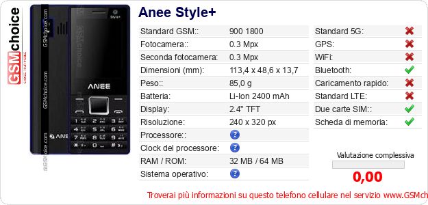 Anee Style+ Dati tecnici di telefono cellulare 