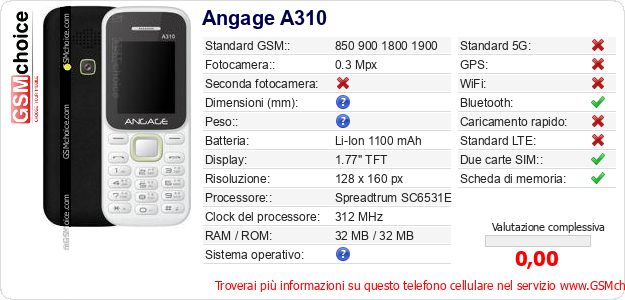 Angage A310 Dati tecnici di telefono cellulare Angage A310 Dati tecnici di telefono cellulare