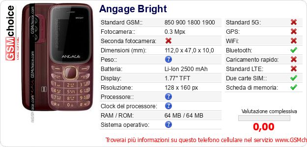 Angage Bright Dati tecnici di telefono cellulare Angage Bright Dati tecnici di telefono cellulare
