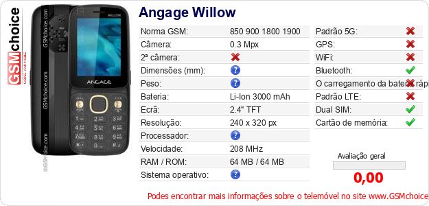 Angage Willow Especificações técnicas do telemóvel Angage Willow Especificações técnicas do telemóvel