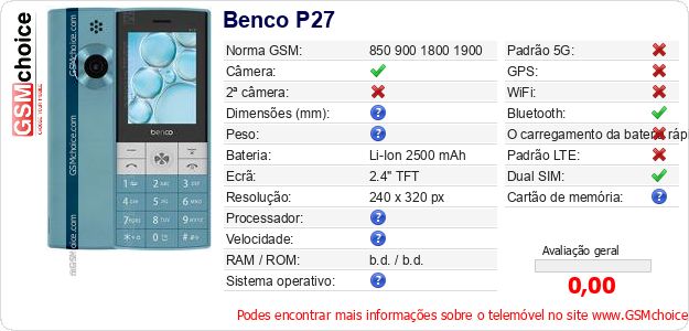 Benco P27 Especificações técnicas do telemóvel Benco P27 Especificações técnicas do telemóvel