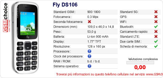 Fly DS106 Dati tecnici di telefono cellulare Fly DS106 Dati tecnici di telefono cellulare
