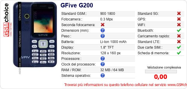 GFive G200 Dati tecnici di telefono cellulare GFive G200 Dati tecnici di telefono cellulare