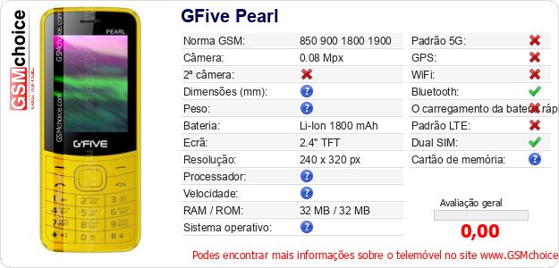 GFive Pearl Especificações técnicas do telemóvel GFive Pearl Especificações técnicas do telemóvel