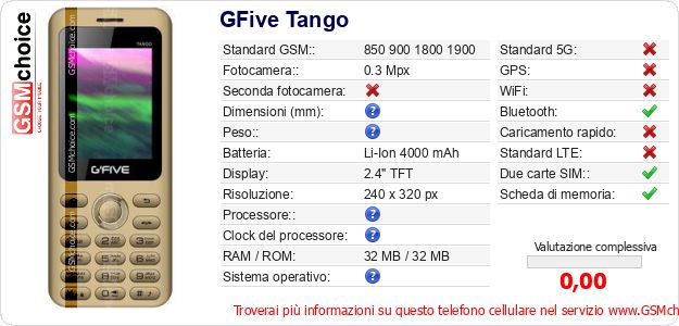 GFive Tango Dati tecnici di telefono cellulare GFive Tango Dati tecnici di telefono cellulare
