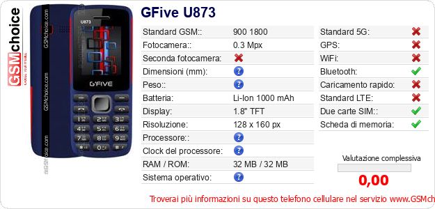 GFive U873 Dati tecnici di telefono cellulare 