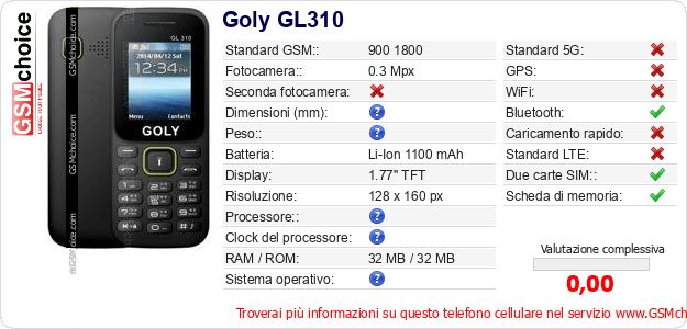 Goly GL310 Dati tecnici di telefono cellulare Goly GL310 Dati tecnici di telefono cellulare