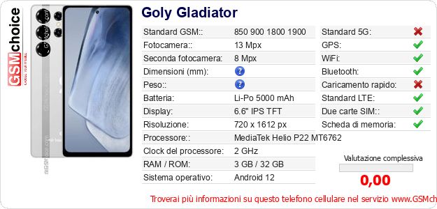 Goly Gladiator Dati tecnici di telefono cellulare Goly Gladiator Dati tecnici di telefono cellulare