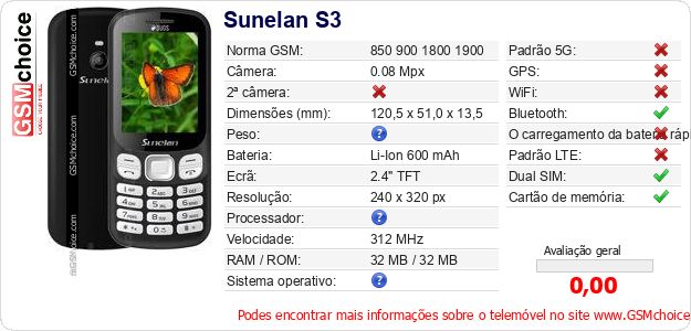 Sunelan S3 Especificações técnicas do telemóvel Sunelan S3 Especificações técnicas do telemóvel