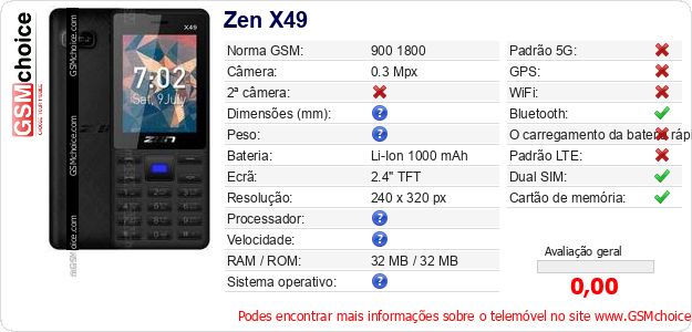 Zen X49 Especificações técnicas do telemóvel Zen X49 Especificações técnicas do telemóvel