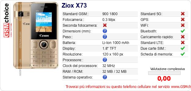 Ziox X73 Dati tecnici di telefono cellulare Ziox X73 Dati tecnici di telefono cellulare